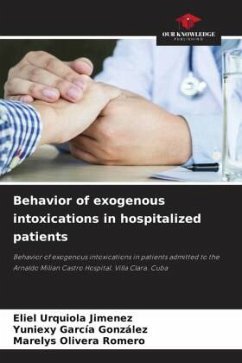 Behavior of exogenous intoxications in hospitalized patients - Urquiola Jimenez, Eliel;García González, Yuniexy;Olivera Romero, Marelys