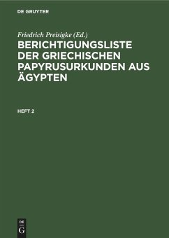 Berichtigungsliste der griechischen Papyrusurkunden aus Ägypten. Heft 2