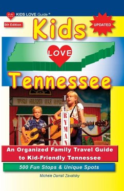 KIDS LOVE TENNESSEE, 5th Edition - Darrall Zavatsky, Michele