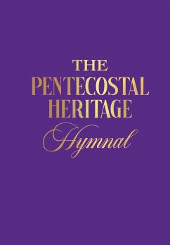 The Penteocostal Heritage Hymnal