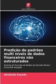 Predição de padrões multi níveis de dados financeiros não estruturados