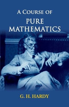 A Course of Pure Mathematics - Hardy, G. H