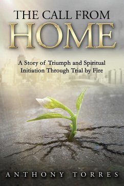 The Call From Home - Torres, Anthony