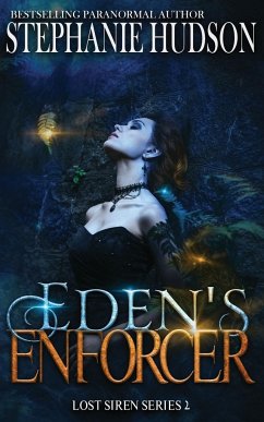 Eden's Enforcer - Hudson, Stephanie