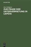 Zur Frage der Untervermietung in Leipzig