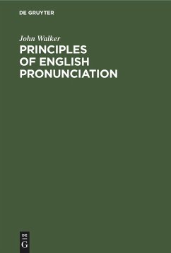 Principles of English Pronunciation - Walker, John