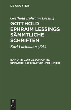 Zur Geschichte, Sprache, Litteratur und Kritik - Lessing, Gotthold Ephraim