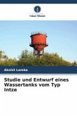 Studie und Entwurf eines Wassertanks vom Typ Intze