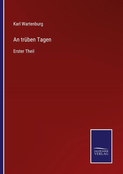 An trüben Tagen