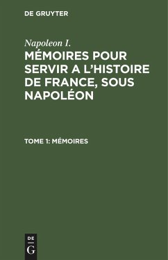 Mémoires - Napoleon I.