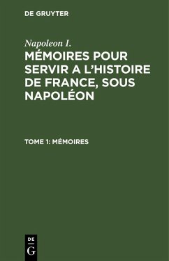 Mémoires - Napoleon I.