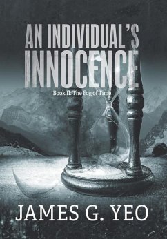 An Individual's Innocence Book II - Yeo, James G.