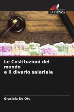 Le Costituzioni del mondo e il divario salariale - De Oto, Graciela