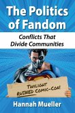 The Politics of Fandom