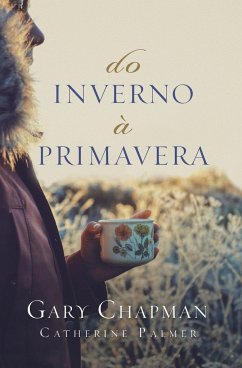 Do inverno à primavera - Chapman, Gary; Palmer, Catherine