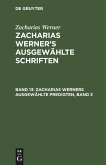 Zacharias Werners ausgewählte Predigten, Band 3
