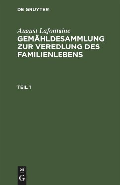 Gemähldesammlung zur Veredlung des Familienlebens, T. 1 - Lafontaine, August