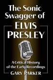 The Sonic Swagger of Elvis Presley
