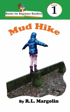 Books for Beginner Readers Mud Hike - Margolin, R. L.