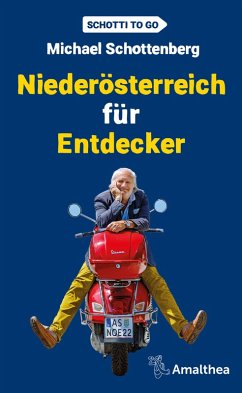 Niederösterreich für Entdecker (eBook, ePUB) - Schottenberg, Michael