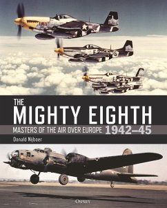 The Mighty Eighth (eBook, PDF) - Nijboer, Donald