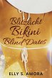 Blitzlicht, Bikini und Blind Dates... - Bild 1