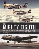 The Mighty Eighth (eBook, ePUB)