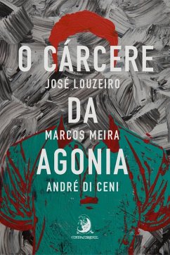 Cover O cárcere da agonia (eBook, ePUB)