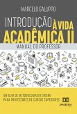 Introdução à Vida Acadêmica II (eBook, ePUB)