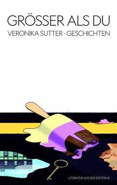 Grösser als du (eBook, ePUB) - Sutter, Veronika