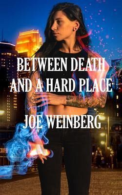 Between Death and a Hard Place (eBook, ePUB) Between Death and a Hard Place (eBook, ePUB)