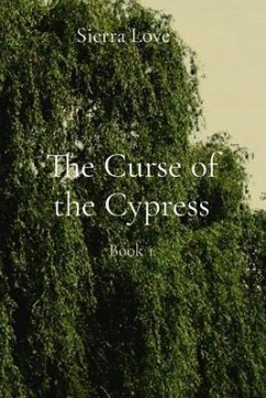 The Curse of the Cypress (eBook, ePUB) - Trabosci, Sierra