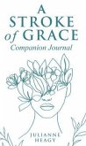 A Stroke of Grace - Companion Journal (eBook, ePUB)
