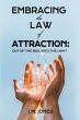 EMBRACING THE LAW OF ATTRACTION: OUT OF... - Bild 1