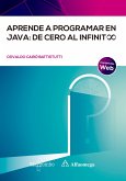 Aprende a programar en Java: de cero al infinito (eBook, ePUB)