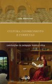 Cultura, conhecimento e currículo (eBook, ePUB) Cultura, conhecimento e currículo (eBook, ePUB)
