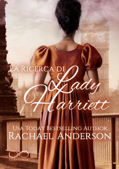 La ricerca di Lady Harriett (eBook, ePUB) - Anderson, Rachael