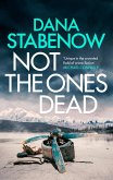 Not the Ones Dead (eBook, ePUB)