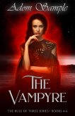 The Vampyre (The Rule of Three, #2) (eBook, ePUB)