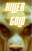 Killer Gold (Zena, #0.5) (eBook, ePUB)