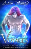 Voyages (The Blood's Passion Saga, #3) (eBook, ePUB)