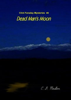 Cover Dead Man's Moon (Clint Faraday Mysteries, #46) (eBook, ePUB)