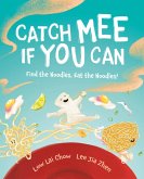 Catch Mee If You Can: Find the Noodles, Eat the Noodles! (eBook, ePUB)