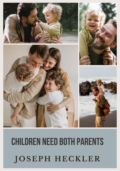 Children Need Both Parents (eBook, ePUB)