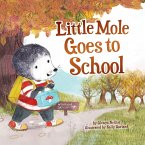 Little Mole Goes to School (eBook, ePUB)