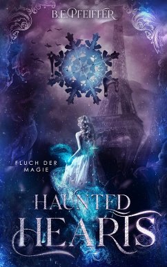 Haunted Hearts: Fluch der Magie (eBook, ePUB) - Pfeiffer, B. E.