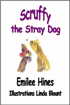 Scruffy the Stray Dog (eBook, ePUB) - Hines, Emilee