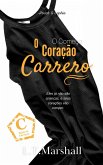 O Coração Carrero ~ O Começo (O Carrero - Livro 4, #4) (eBook, ePUB)