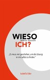Wieso immer wieder ich? (eBook, ePUB)