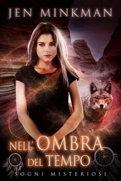 Cover Nell'Ombra del Tempo - Sogni Misteriosi (eBook, ePUB)